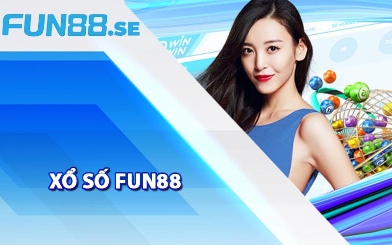 Giới thiệu về xổ số Fun88